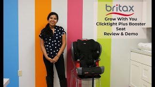 Britax Grow With You Clicktight Plus Booster Seat Review amp Demo [upl. by Enairb575]