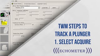 Plunger l TWM Steps to Track a Plunger Select Acquire l Echometer [upl. by Navonoj955]