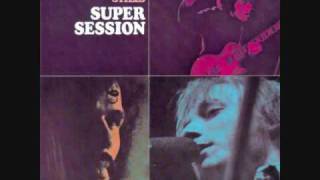 Bloomfield Kooper Stills  Super Session  05  Really [upl. by Sillig]