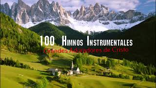 100 Himnos Cristianos Instrumentales [upl. by Delfeena]