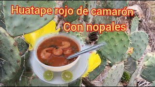 Cómo preparar huatape rojo de camarón con nopales [upl. by Nyluqcaj588]