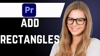 How to Add Rectangles in Adobe Premiere pro easy method [upl. by Rainie]