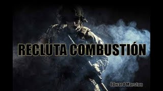 quotRECLUTA COMBUSTIÓNquot Edward Marston [upl. by Atirehc]