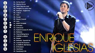 Enrique Iglesias Greatest Hits 2023  The Best Playlist of Enrique Iglesias 2023 [upl. by Auhsuoj]