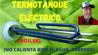 TERMOTANQUE ELÉCTRICO [upl. by Hunsinger]