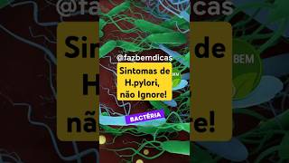 Sintomas que a Bactéria HPylori pode estar no seu Estômago [upl. by Kauslick]