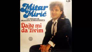 Mitar Miric  Zasto lazes i sebe i mene  Audio 1988 HD [upl. by Cilo]