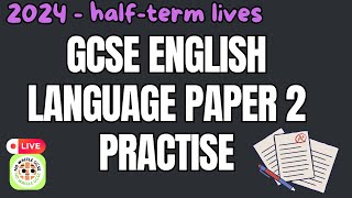 GCSE English Lang P2 Revision  Halfterm LIVE [upl. by Lytsirhc892]