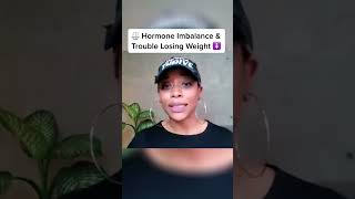 Struggling to Lose Weight It Could Be Your Hormones 🧬💪🏾  hormonalimbalance estrogen [upl. by Ettenay537]