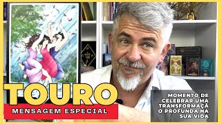 TAROT TOURO ♉ UMA TRANSFORMAÇÃO PROFUNDA QUE TRAZ ALEGRIA E PROSPERIDADE LINDA LEITURA🍀 [upl. by Katherine66]