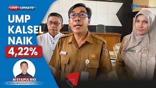 Gubernur Kalsel Umumkan Kenaikan UMP 2024 Resmi Naik 422 Persen jadi Rp 328281221 Per Bulan [upl. by Iila]