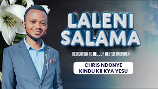 Laleni Salama By Chris Ndonye [upl. by Effy]