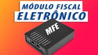 MFE Módulo Fiscal Eletrônico No Ceará CE [upl. by Meador]