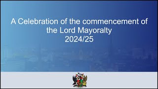 A Celebration of the commencement of the Lord Mayoralty 202425 [upl. by Bogusz202]