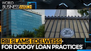 RBI bars Edelweiss units from acquiring assets over ‘Evergreening’  World Business Watch  WION [upl. by Baily]