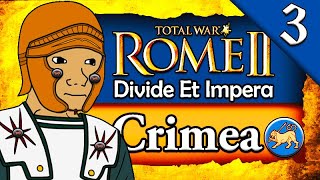 BUILDING A BLACK SEA EMPIRE Total War Rome 2 DEI Crimea Campaign Gameplay 3 [upl. by Shayla661]