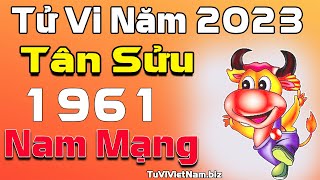 Xem tử vi tuổi Tân Sửu 1961 năm 2023 nam mạng  Xem Vận Hạn Tân Sửu 1963 năm 2023 Nam mạng [upl. by Spurgeon]