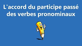 Laccord du participe passé des verbes pronominaux  La conjugaison [upl. by Bosch]