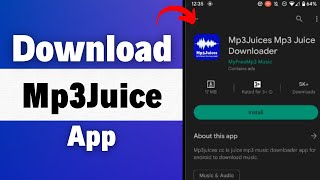 How to Download Mp3Juice App 2023 Download And Install Mp3Juice App [upl. by Anol661]