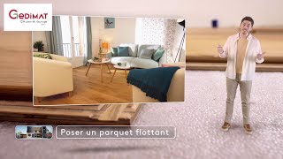 Comment poser un parquet flottant  Ma Maison de A à Z [upl. by Van998]