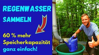 Regenwasser sammeln im Garten  Erhöhe Dein Speichervolumen um 60  Ganz einfach [upl. by Sicard]