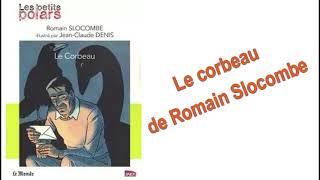 Le corbeau de Romain Siocombe [upl. by Aidnama]