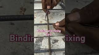 Binding wire fixing Tips  construction tips binding wire construction tips shorts [upl. by Ayak572]