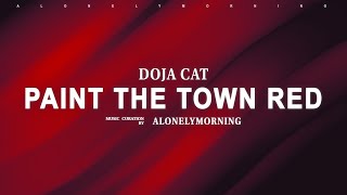 Doja Cat  Paint The Town Red Lyrics [upl. by Vladamir681]