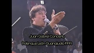 JUAN GABRIEL CONCIERTO PALENQUE LEÓN GTO 1999 Pirmer Noche [upl. by Jandy]