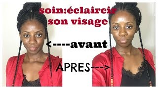 COMMENT ECLAIRCIR SON VISAGE soin visage coup déclat [upl. by Liebowitz]