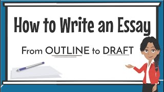 How to Write an Essay for Beginners  Outline to Draft [upl. by Ehcropal]