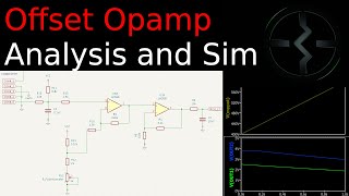 Analysis and Simulation of Offset Noninverting Opamp Circuit [upl. by Artim]