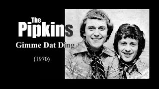 The Pipkins  Gimme Dat Ding 1970 [upl. by Ettenauq6]