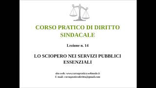 14 LO SCIOPERO NEI SERVIZI PUBBLICI ESSENZIALI [upl. by Boykins432]