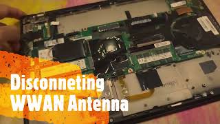 Lenovo Thinkpad T460s T470s Disconnecting WWAN Antenna [upl. by Ragnar]