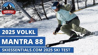 2025 Volkl Mantra 88  SkiEssentialscom Ski Test Review [upl. by Woods899]