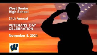 West Seniors 34th Annual Veterans Day Celebration November 8 2024 [upl. by Covell]