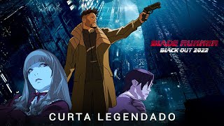 Blade Runner Blecaute 2022 • Curta Legendado 2017 [upl. by Haymes]