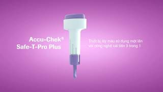 AccuChek SafeTPro Plus Hướng dẫn sử dụng thiết bị lấy máu đã tích hợp kim chuyên dụng [upl. by Ahsilek161]