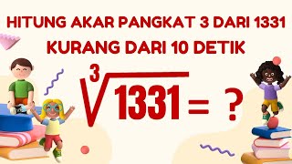 Menghitung akar pangkat 3 dari 1331 kurang dari 10 detik [upl. by Merrell]