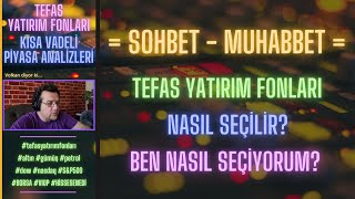 TEFAS Yatırım fonları nasıl seçilir [upl. by Malachi597]