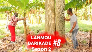 LANMOU BARIKADE ▪︎Sezon 2 Episode 8 ▪︎Kalabwa nan kouri [upl. by Regan]