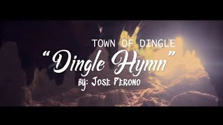 Town of Dingle Dingle Hymn [upl. by Skeie971]