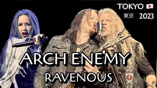 Arch Enemy  Ravenous  Tokyo Japan 2023 🇯🇵 LIVE [upl. by Niahs]