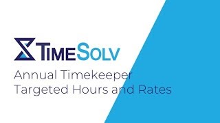 Annual Timekeeper Targeted Hours and Rates Help Tutorial [upl. by Frodeen]