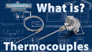 What Is A Thermocouple From AutomationDirect [upl. by Leonid]