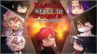 •𝙷𝙰𝚂𝙷𝙸𝚁𝙰 react to EPISODE 8•Ubuyashiki explosion 𝐈𝐧𝐭𝐨 𝐭𝐡𝐞 𝐢𝐧𝐟𝐢𝐧𝐢𝐭𝐲 𝐜𝐚𝐬𝐭𝐥𝐞 Demon slayer• [upl. by Triny241]