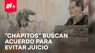 Defensa de Ovidio y Joaquín Guzmán López busca acuerdos de culpabilidad para evitar juicio [upl. by Llenna]