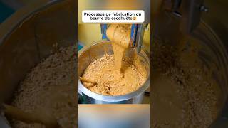 Le processus de fabrication du beurre de cacahouète🤯 food cacahuete peanutbutter pourtoi fyp [upl. by Adnohsed]