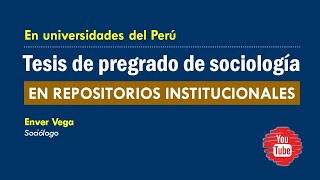 Búsqueda de tesis de pregrado de Sociología en universidades del Perú [upl. by Aluin]